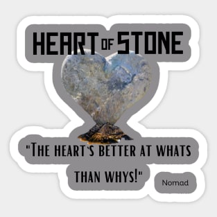 Inspired by a quote in Heart of Stone Sticker